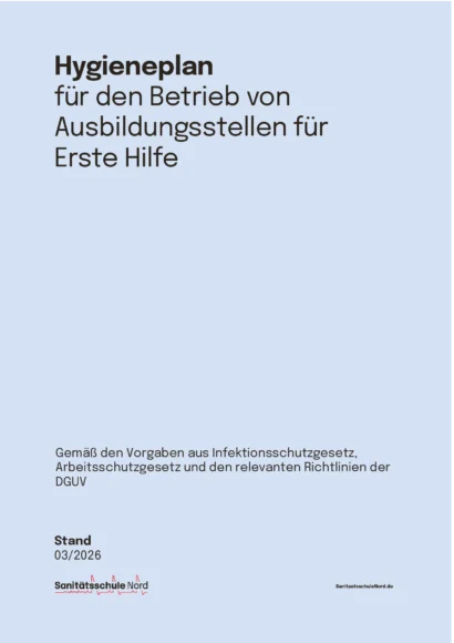 Hellblaues Deckblatt des Hygieneplans für den Betrieb von Ausbildungsstellen für Erste Hilfe der Sanitätsschule Nord mit dunkler Schrift und Verweisen auf das Infektionsschutzgesetz, Arbeitsschutzgesetz und DGUV-Richtlinien.